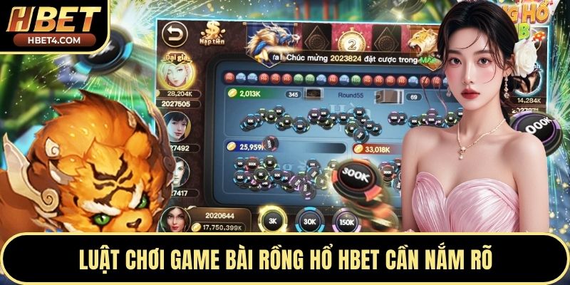 Luật chơi game bài rồng hổ Hbet cần nắm rõ